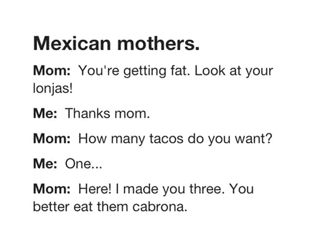 things-only-people-who-were-raised-by-a-mexican-mom-will-understand-10