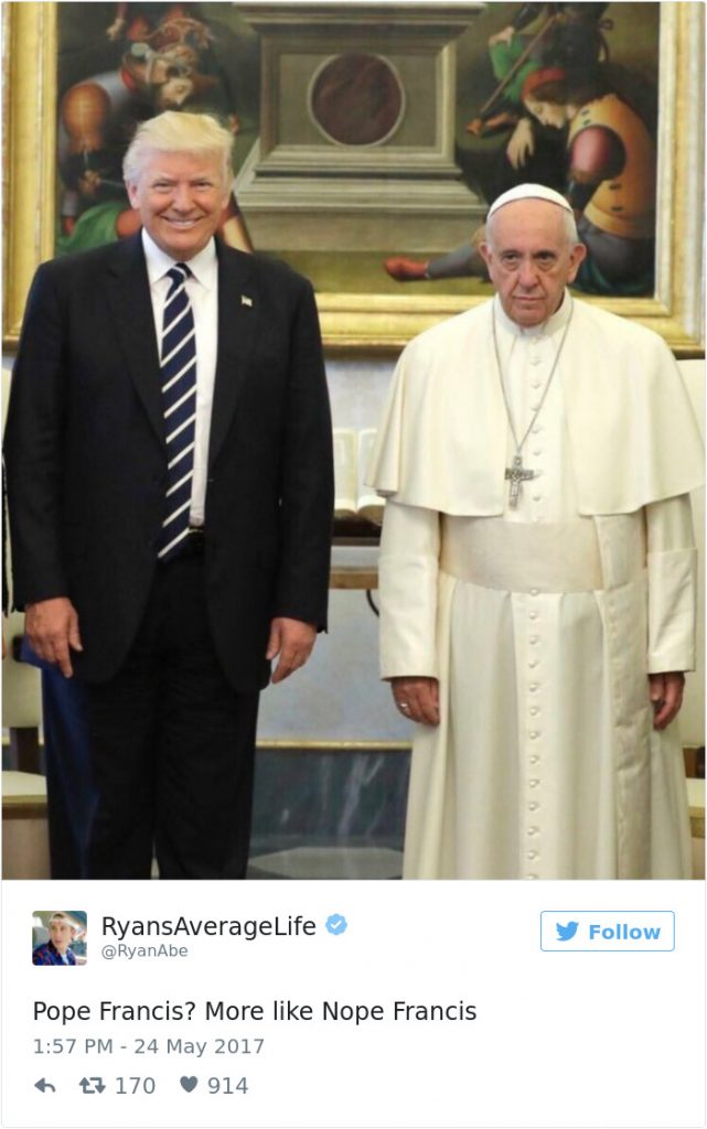 20 Most Hilarious Reactions To “Sad Pope Meeting The Trumps”